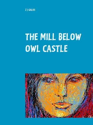 cover image of The Mill below Owl castle